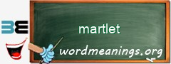 WordMeaning blackboard for martlet